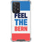 Feel The Bern Galaxy A52 5G Clear Case