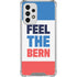 Feel The Bern Galaxy A53 5G Clear Case