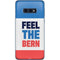 Feel The Bern Galaxy S10e Skin