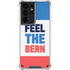 Feel The Bern Galaxy S21 Ultra 5G Clear Case