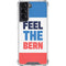Feel The Bern Galaxy S22 Clear Case