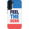 Feel The Bern Galaxy S22 Plus Pro Case