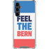 Feel The Bern Galaxy S23 FE Clear Case