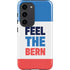 Feel The Bern Galaxy S23 Pro Case