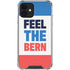 Feel The Bern iPhone 12 Clear Case