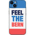 Feel The Bern iPhone 14 Plus Skin