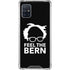 Feel The Bern Outline Galaxy A51 5G Clear Case