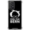 Feel The Bern Outline Galaxy A52 5G Clear Case