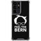 Feel The Bern Outline Galaxy S21 Ultra 5G Clear Case