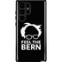 Feel The Bern Outline Galaxy S22 Ultra Pro Case