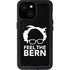 Feel The Bern Outline iPhone 15 Waterproof Case