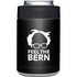 Feel The Bern Outline Yeti Colster Can Insulator Skin