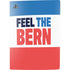 Feel The Bern PS5 Digital Edition Console Skin