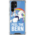 Feel The Bern Unicorn Galaxy S22 Ultra Clear Case