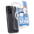 Feel The Bern Unicorn iPhone 15 Pro Max MagSafe Case