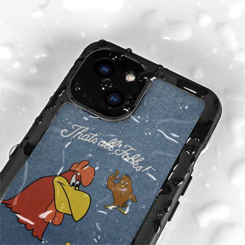 Looney Tunes Foghorn Leghorn Thats All Folks iPhone 15 Waterproof Case