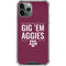 Texas A&M University Gig Em Aggies iPhone 11 Pro Max Clear Case