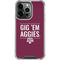 Texas A&M University Gig Em Aggies iPhone 13 Pro Clear Case