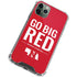 University of Nebraska Go Big Red iPhone 11 Pro Max Clear Case
