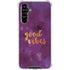 Good Vibes Galaxy A54 5G Clear Case