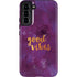 Good Vibes Galaxy S22 Plus Pro Case