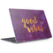 Good Vibes Surface Laptop 2 Skin