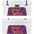 Good Vibes YETI Tundra 75 Hard Cooler Skin