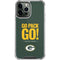NFL Green Bay Packers Team Motto iPhone 14 Pro Max Clear Case