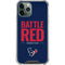 NFL Houston Texans Team Motto iPhone 11 Pro Max Clear Case