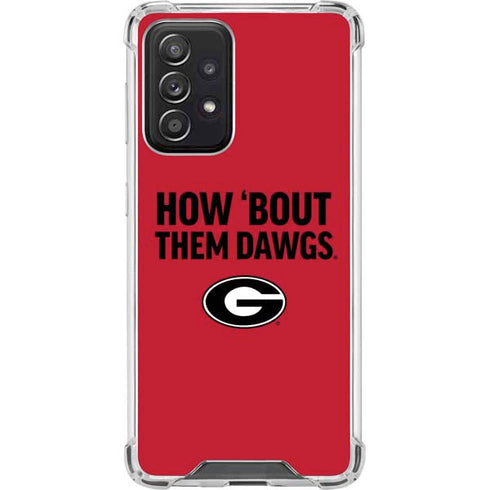 University of Georgia How Bout Them Dawgs Galaxy A52 5G Clear Case