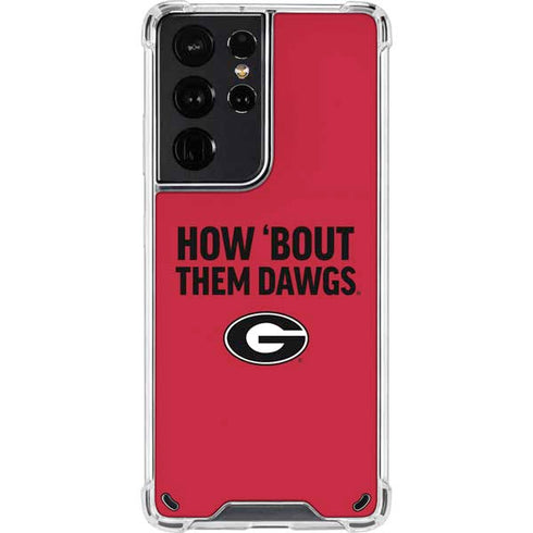 University of Georgia How Bout Them Dawgs Galaxy S21 Ultra 5G Clear Case