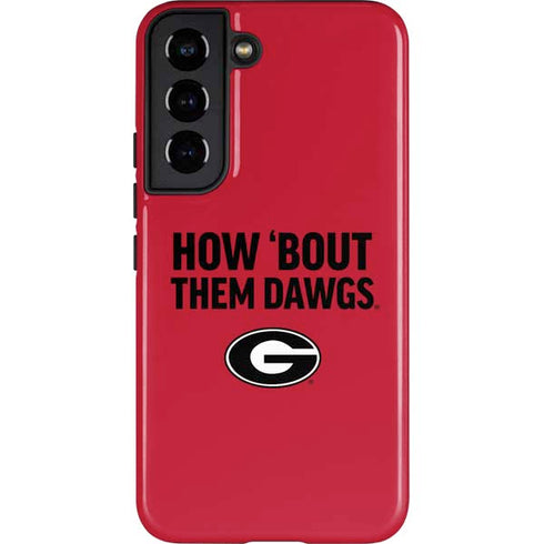 University of Georgia How Bout Them Dawgs Galaxy S22 Pro Case