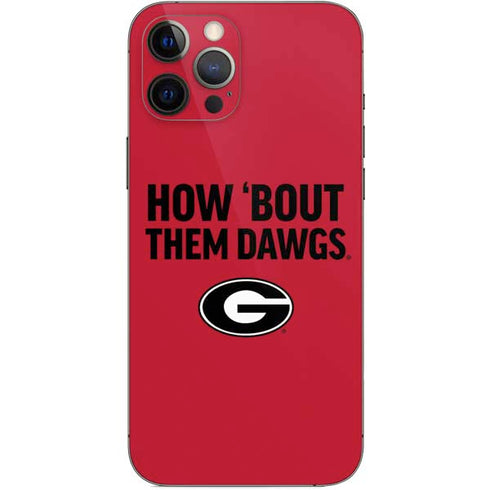 University of Georgia How Bout Them Dawgs iPhone 12 Pro Max Skin
