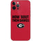 University of Georgia How Bout Them Dawgs iPhone 12 Pro Max Skin