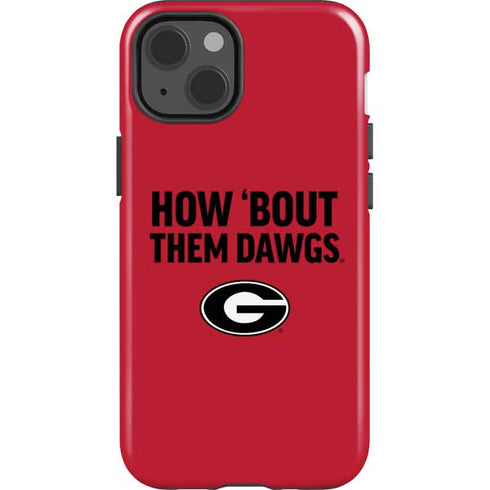 University of Georgia How Bout Them Dawgs iPhone 13 Impact Case