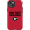 University of Georgia How Bout Them Dawgs iPhone 13 Impact Case