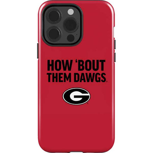 University of Georgia How Bout Them Dawgs iPhone 13 Pro Impact Case