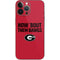 University of Georgia How Bout Them Dawgs iPhone 13 Pro Max Skin