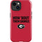 University of Georgia How Bout Them Dawgs iPhone 14 Plus Impact Case