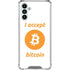 I Accept Bitcoin Galaxy A13 5G Clear Case