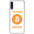 I Accept Bitcoin Galaxy A50 Clear Case