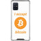 I Accept Bitcoin Galaxy A51 5G Clear Case
