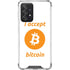 I Accept Bitcoin Galaxy A52 5G Clear Case