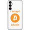 I Accept Bitcoin Galaxy S23 FE Skin