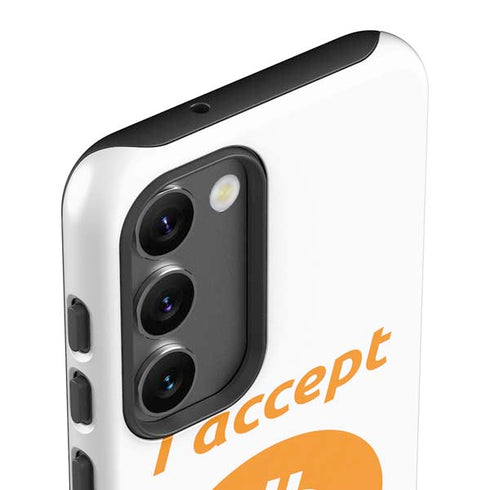 I Accept Bitcoin Galaxy S23 Pro Case