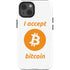 I Accept Bitcoin iPhone 13 Impact Case