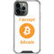 I Accept Bitcoin iPhone 13 Pro Max Clear Case