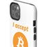 I Accept Bitcoin iPhone 14 Impact Case