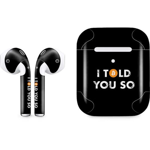 I Told You So Apple AirPods 2 Skin
