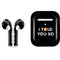 I Told You So Apple AirPods 2 Skin